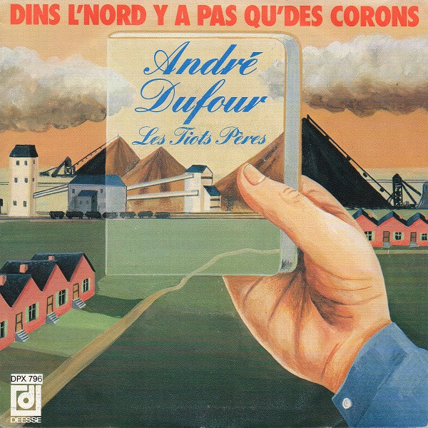 baixar álbum André Dufour - Dins Lnord Y A Pas Qudes Corons