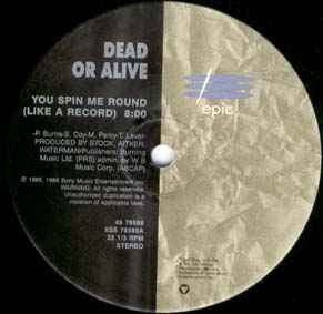 Dead Or Alive – You Spin Me Round (Like A Record ) (More Mixes) (1997,  Vinyl) - Discogs