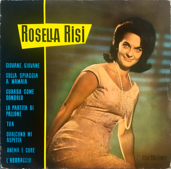 télécharger l'album Rosella Risi - Muzică Ușoară Italiană Interpretată De Rosella Risi