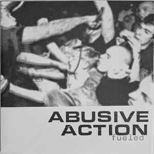 Abusive Action (2) - Fueled