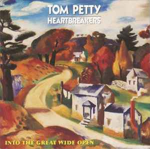 Tom Petty And The Heartbreakers - Into The Great Wide Open album cover