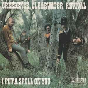 Creedence Clearwater Revival - I Put A Spell On You album cover