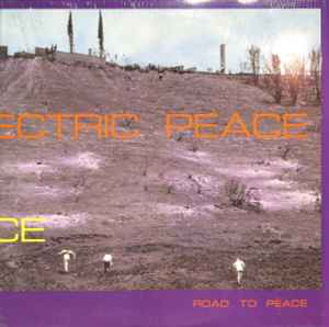 Road To Peace - Electric Peace
