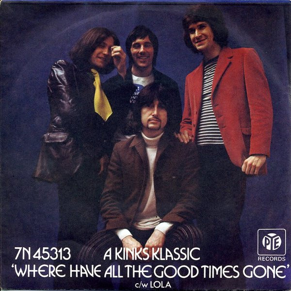 The Kinks - Where Have All The Good Times Gone | Releases | Discogs