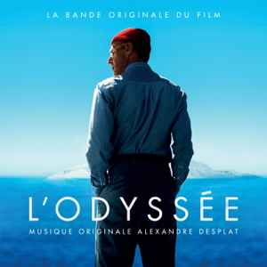 Alexandre Desplat - L'Odyssee (La Bande Originale Du Film) album cover