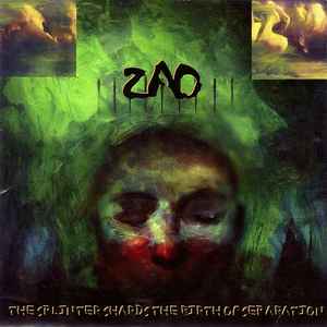 The Splinter Shards The Birth Of Separation - ZAO