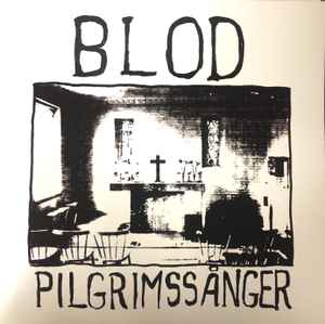 Pilgrimssånger - Blod
