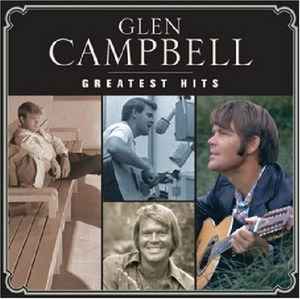 Glen Campbell - Greatest Hits album cover