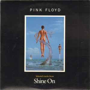 Pink Floyd – Selected Tracks From 'Shine On' (1992, CD) - Discogs