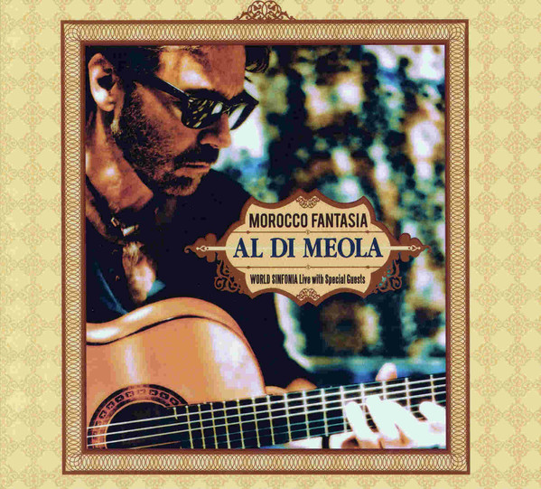 Al Di Meola – Morocco Fantasia (2017, CD) - Discogs