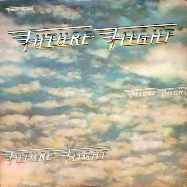 Future Flight – Future Flight (1981, Vinyl) - Discogs