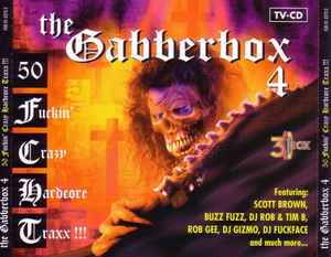 The Gabberbox 4 (50 Fuckin' Crazy Hardcore Traxx!!!) - Various