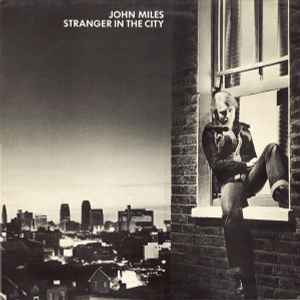 Stranger In The City - John Miles
