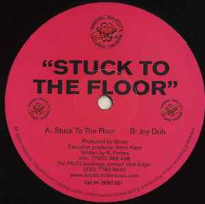 Stuck To The Floor / Joy Dub - Sticky