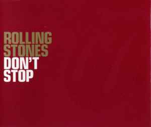 Don't Stop - Rolling Stones