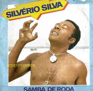 Silvério Silva - Samba de Roda album cover