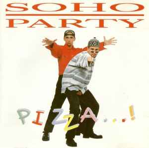 Pizza...! - Soho Party