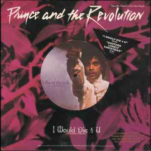 Prince And The Revolution - I Would Die 4 U (Extended Version)