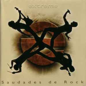 Extreme (2) - Saudades De Rock
