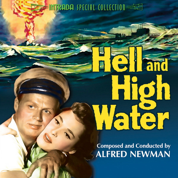 last ned album Alfred Newman - Hell And High Water