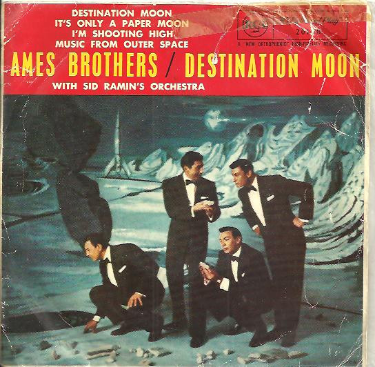 The Ames Brothers With Sid Ramin's Orchestra – Destination Moon