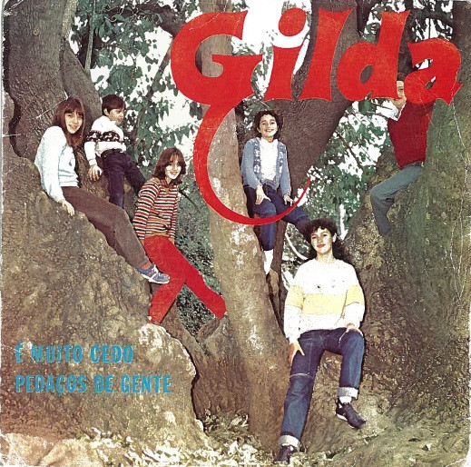 lataa albumi Gilda - É Muito Cedo Pedaços De Gente