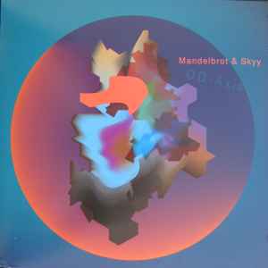 OD - Axis - Mandelbrot & Skyy