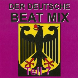 descargar álbum Various - Der Deutsche Beat Mix Teil 7