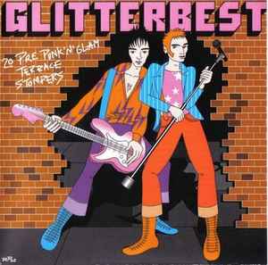 Glitterbest  (20 Pre Punk 'N' Glam Terrace Stompers) - Various