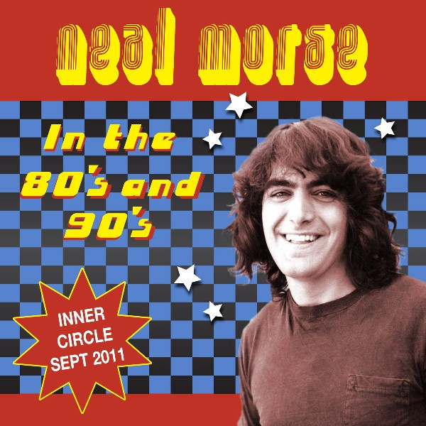 Neal Morse – In The 80's And 90's (2011, CDr) - Discogs