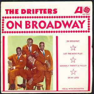The Drifters – On Broadway (1963, Vinyl) - Discogs