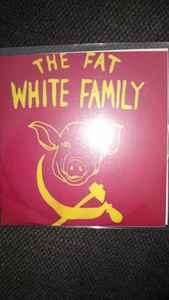 The Fat White Family – The (2014, CDr) - Discogs