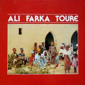Ali Farka Touré - Ali Farka Toure