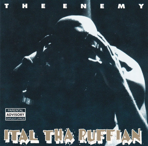 ladda ner album Ital Tha Ruffian - The Enemy