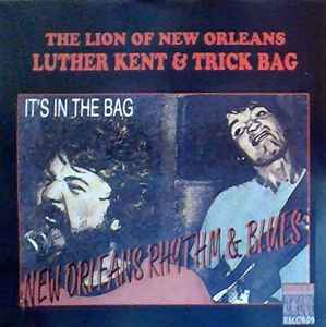 Luther Kent & Trick Bag Featuring James Rivers And David.