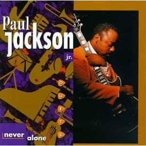 Paul Jackson Jr. - Never Alone: Duets | Releases | Discogs