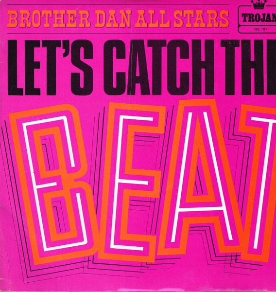 Brother Dan All Stars – Let's Catch The Beat (1968, Vinyl) - Discogs