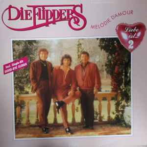 Melodie D'amour (Liebe Ist ....II) - Die Flippers