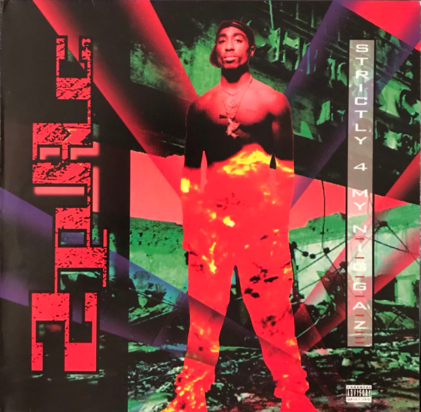 2Pac – Strictly 4 My N.I.G.G.A.Z (Vinyl) - Discogs