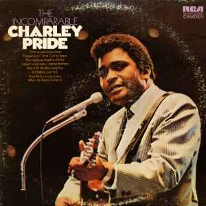 The Incomparable Charley Pride - Charley Pride