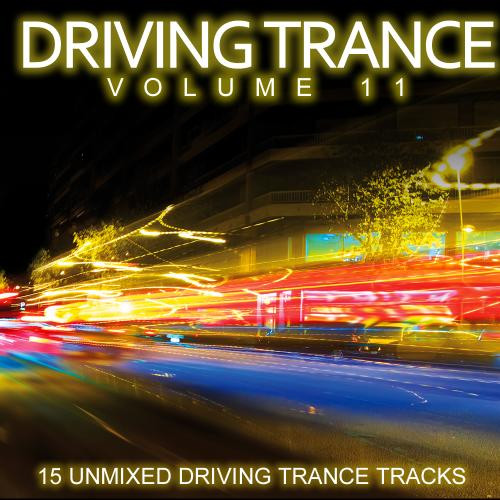 Driving Trance Volume 11 (2011, 320 kbps, File) - Discogs