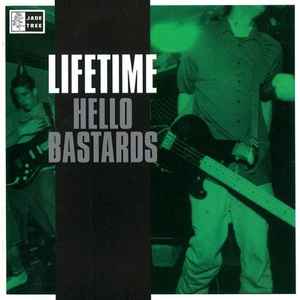 Lifetime (2) - Hello Bastards