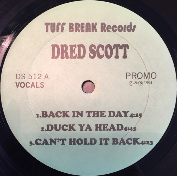 Dred Scott – Back In The Day / Duck Ya Head / Can't Hold It Back