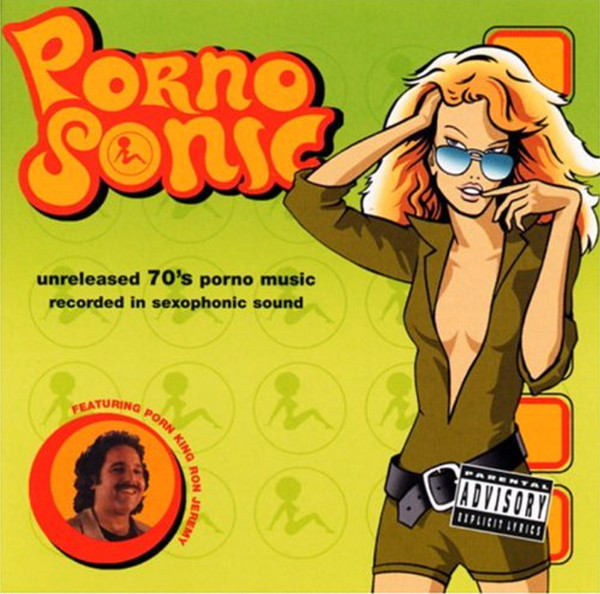 Pornosonic Featuring Ron Jeremy - Unreleased 70s Porno Music | Releases |  Discogs