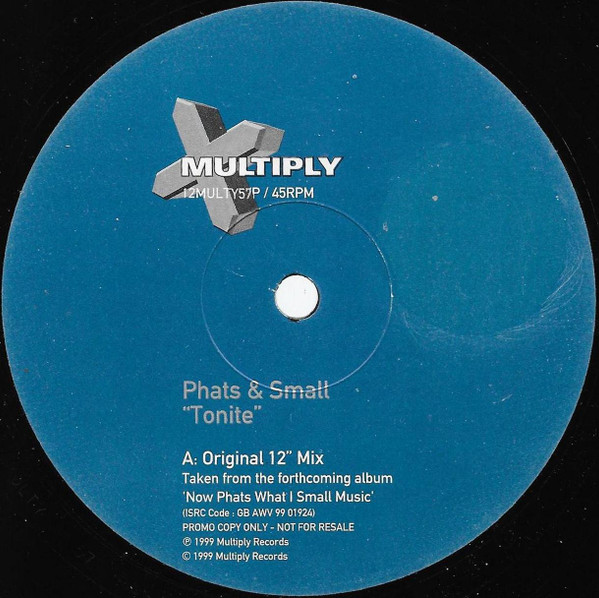 Phats & Small – Tonite (1999, Vinyl) - Discogs