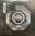 Cover of Music For Real Airports, 2010-05-10, Vinyl