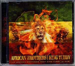 African Brothers (2) - The African Brothers Meet King Tubby In Dub album cover