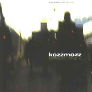 Kozzmozz (Spread The K ....) - Various