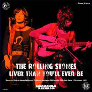 The Rolling Stones – Liver Than You'll Ever Be (2018, CD) - Discogs