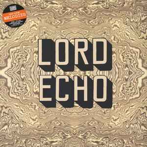 Lord Echo - Melodies album cover